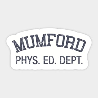 Mumford Phys. Ed. Dept. Sticker